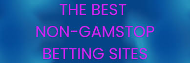 Exploring Non GamStop Betting Sites A Comprehensive Guide Exploring Non GamStop Betting Sites A Comprehensive Guide