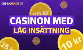 Låg Insättning Casino Spela Smart och Säkert Låg Insättning Casino Spela Smart och Säkert