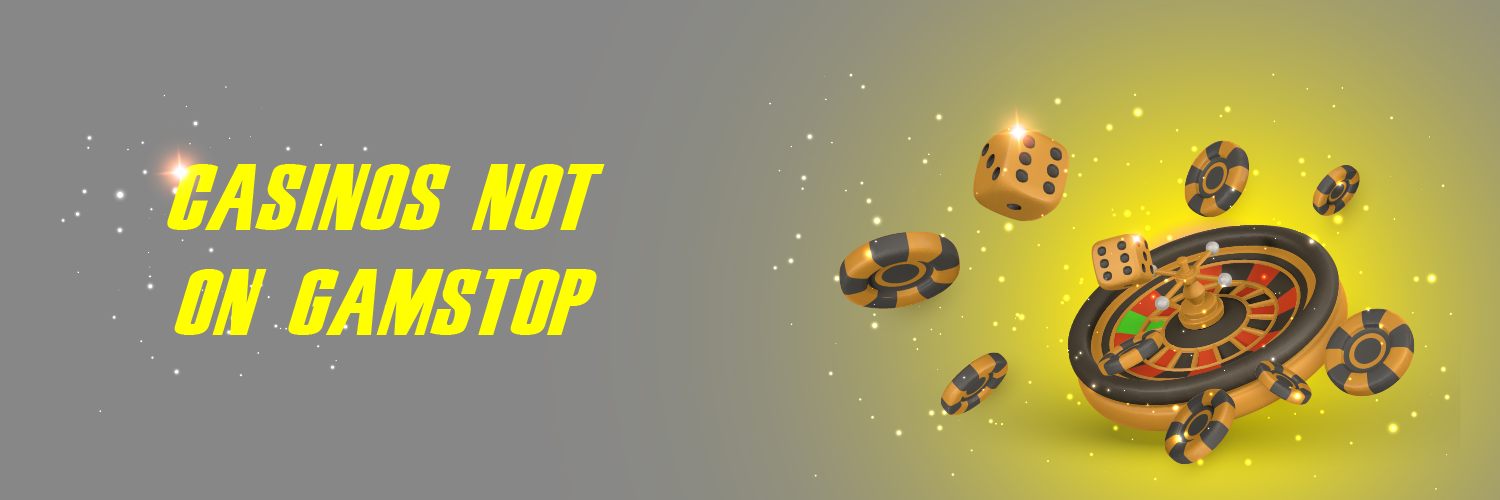 Top Gambling Sites Not with GamStop Explore Your Options