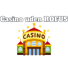 Bedste casino uden ROFUS for -2097801260
